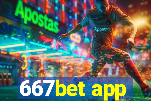 667bet app